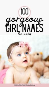 100 Baby Girl Names for 2024: The Ultimate List of Trending Names