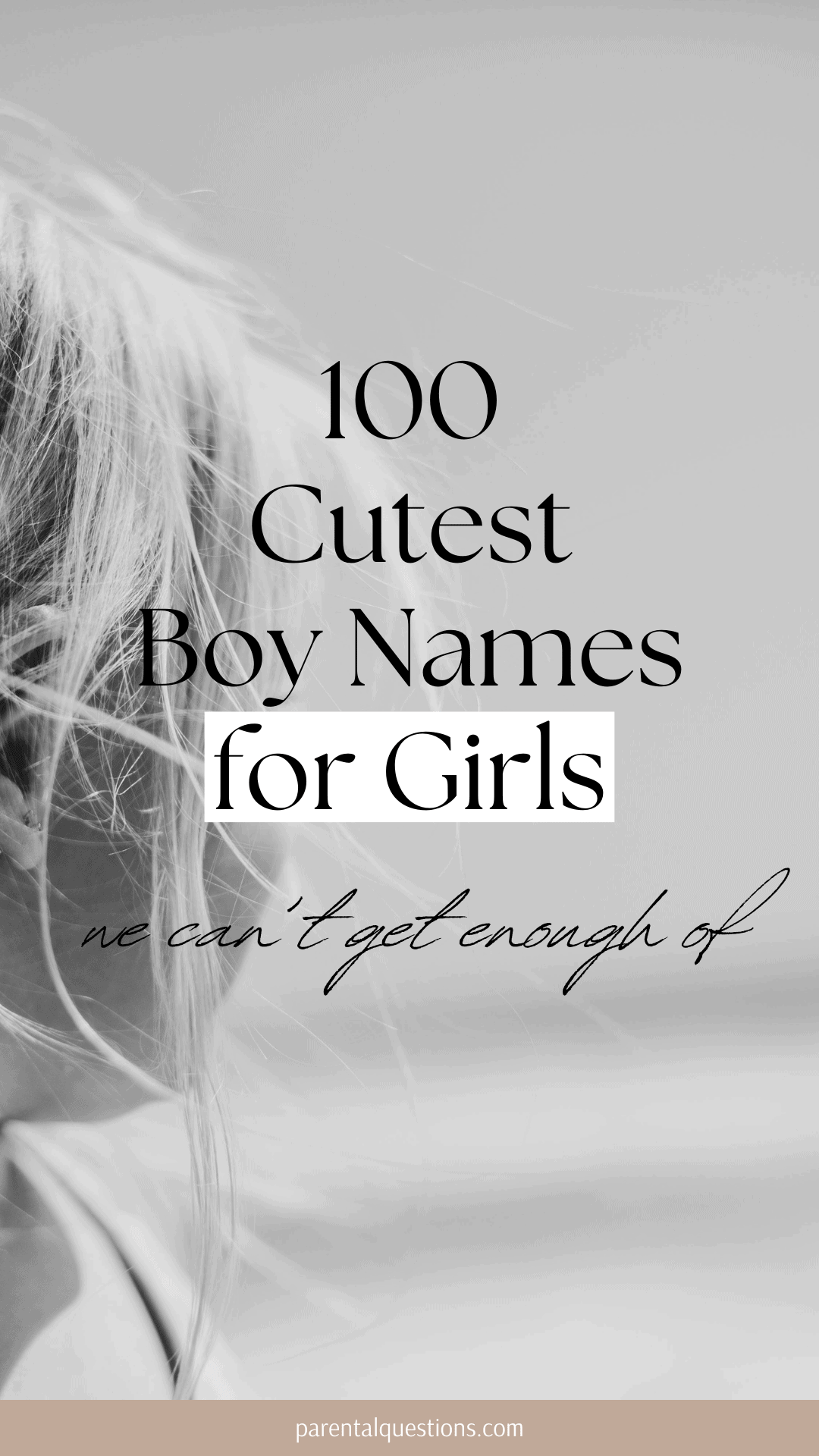 100 Popular Boy Names for a Girl Unique and Trendy Options for Your